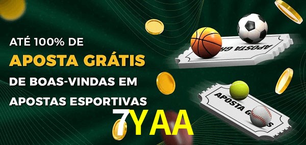 7YAA Ate 100% de Aposta Gratis